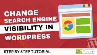 How To Change Search Engine Visibility In WordPress