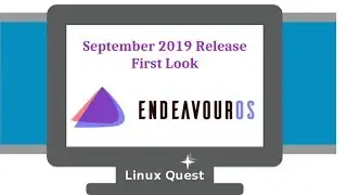 EndeavourOS September 2019 Release