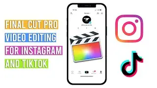 Video editing for Instagram and TikTok in Final Cut Pro X | vertical mode for Reels and Stories