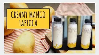 CREAMY MANGO TAPIOCA || PINOY DESSERT || VAN NADZ