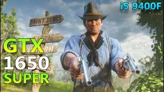 GTX 1650 SUPER | RED DEAD REDEMPTION 2 BENCHMARK\TEST | i59400F