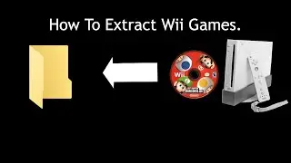 The Quick and Easy Wii Games Extraction Method