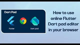 How to use Flutter Dart Pad Online in Browser | Beginner guide for Dart and Flutter
