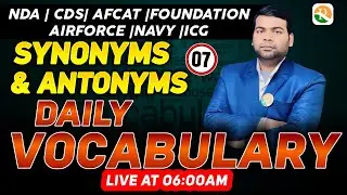 Vocabulary -07 | Vocabulary for NDA, CDS, Airforce, Navy | Vocabulary for Airforce, Navy, ICG 2024