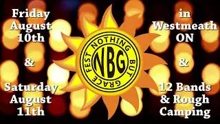 Nothing but Grace Fest 2018 August 10 & 11 / 2018