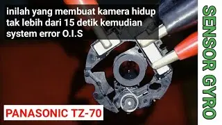 inilah yang membuat kamera hidup tak lebih dari 15 detik kemudian system error O.I.S