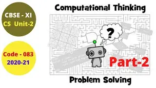 #CBSE,#ComputerScience,#ProblemSolving,#CriticalThinking, Problem Solving & Critical Thinking Part-2