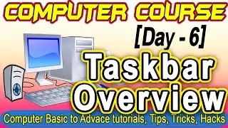 Taskbar Overview - Computer Tutorials for Beginners Course Day #6