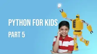 Python for kids | Part 5 | Functions & Modules |  Hindi
