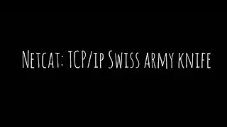 Netcat: ( TCP/IP Swiss Army Knife ) | DevOps | Linux
