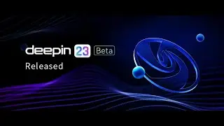deepin Linux - Deepin OS deepin V23 Beta is officially released!