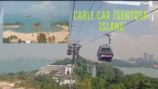 Cable Car / Sentosa Island Singapore