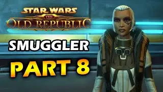 SWTOR Smuggler | Part 008