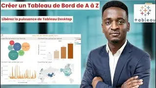 Les bases de TABLEAU DESKTOP pour débutant |  Vidéo complète.