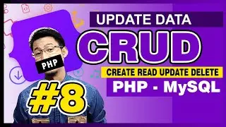 CRUD PHP MySQL - 08 -  Update Data