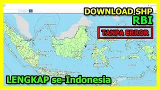 Tutorial Download SHP Peta RBI di Tahun 2021 (Jalan, Sungai, Bangunan, Kontur & Ratusan SHP lainnya)