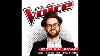 Josh Kaufman | Set Fire To The Rain | Studio Version | The Voice 6