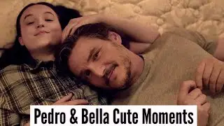 Pedro Pascal & Bella Ramsey | Cute Moments (Part 2)
