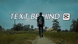 TEXT BEHIND PERSON EFFECT in CapCut | CapCut Tutorial