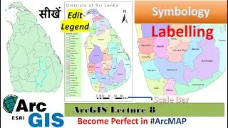ArcGIS Tutorial 8: Labels, symbology, Scale Bar & editing Legend