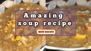 HOW TO MAKE EASY and DELICIOUS SOUP | MUST TRY AT YOUR HOME..🤤🤤
