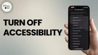 How to Turn Off Accessibility on iPhone