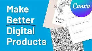 9 Tips For Making Better Digital Products | Canva