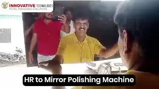 HR to Mirror Polishing Machine | Supplied to Burgen Pipe Support Pvt. Ltd., Chennai