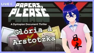 Papers, Please - Papéis, por favor