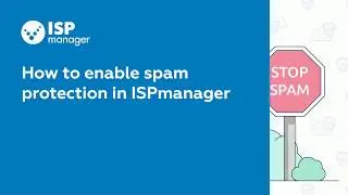 How to enable spam protection in ISPmanager