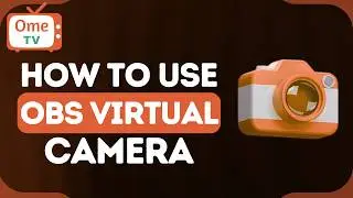 How to use OBS Virtual Camera on Ome TV - 2024