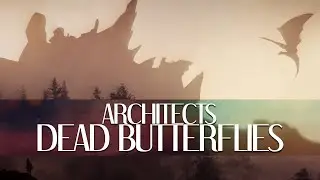 Architects - Dead Butterflies [Lyric Video]