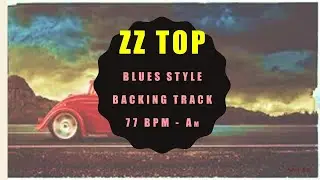 ZZ Top  SlOW BLUES Fool for your stockings  Backing track 77 Bpm  key Am