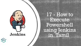 Jenkins in Tamil 17 How to Execute Powershell Script  |  CI&CD pipeline Tutorial Tamil  DevOps Tamil