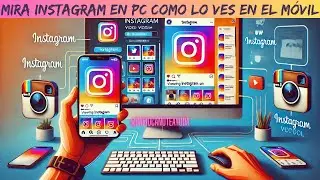 🔥Ver Instagram en el ordenador 💻 como el móvil 📱 en 3 minutos! Rápido! Fácil!🔥