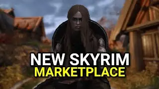 Skyrim Might Be Getting A New Marketplace..