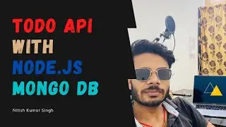 Todo API with Node.js and Mongo DB | Node.js CRUD API