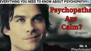 Part #2- PSYCHOPATH are Good guy's too- by Psychologist