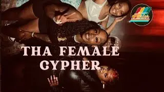 Unleashing Atlanta's Finest: The Ultimate Female Cypher 4 - The Lyrical Parlor Showcase