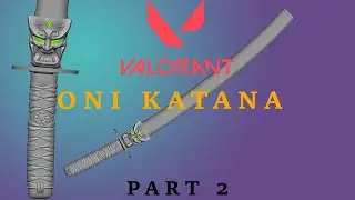 zBrush-Blender3D | VALORANT ONI KATANA | PART 2