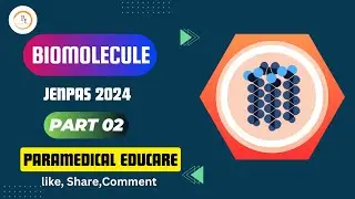 BIOMOLECULE || PART 2 || JENPAS 2024