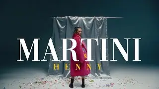 HENNY - MARTINI (OFFICIAL VIDEO) Prod. by Jhinsen