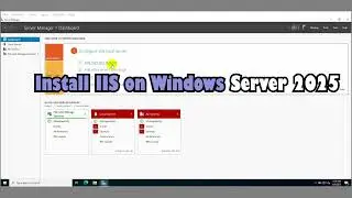 Install IIS on Windows Server 2025