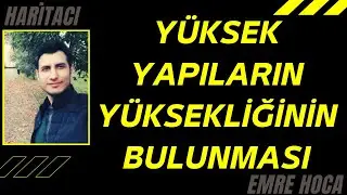 Yüksek yapıların yüksekliğinin bulunması