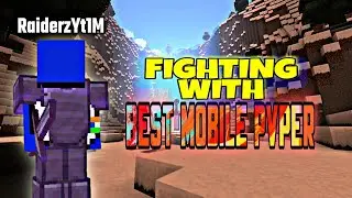 Fighting with Good Mobile PVPERS || Minecraft
