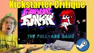 Friday Night Funkin': The Full Ass Game - Kickstarter Critique