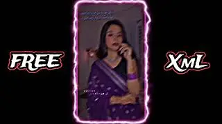 New Trend | Xml File | Free Xml😊 ARIYAN EDITOR 💞