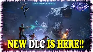 New DLC In Gotham Knights: New Raid, Gear, Missions & Transmogs