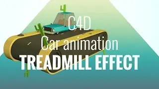 Cinema 4D treadmill effect LowPoly car