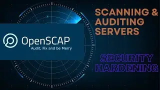 OpenSCAP - Scanning & Auditing Servers for Security Hardening Policies